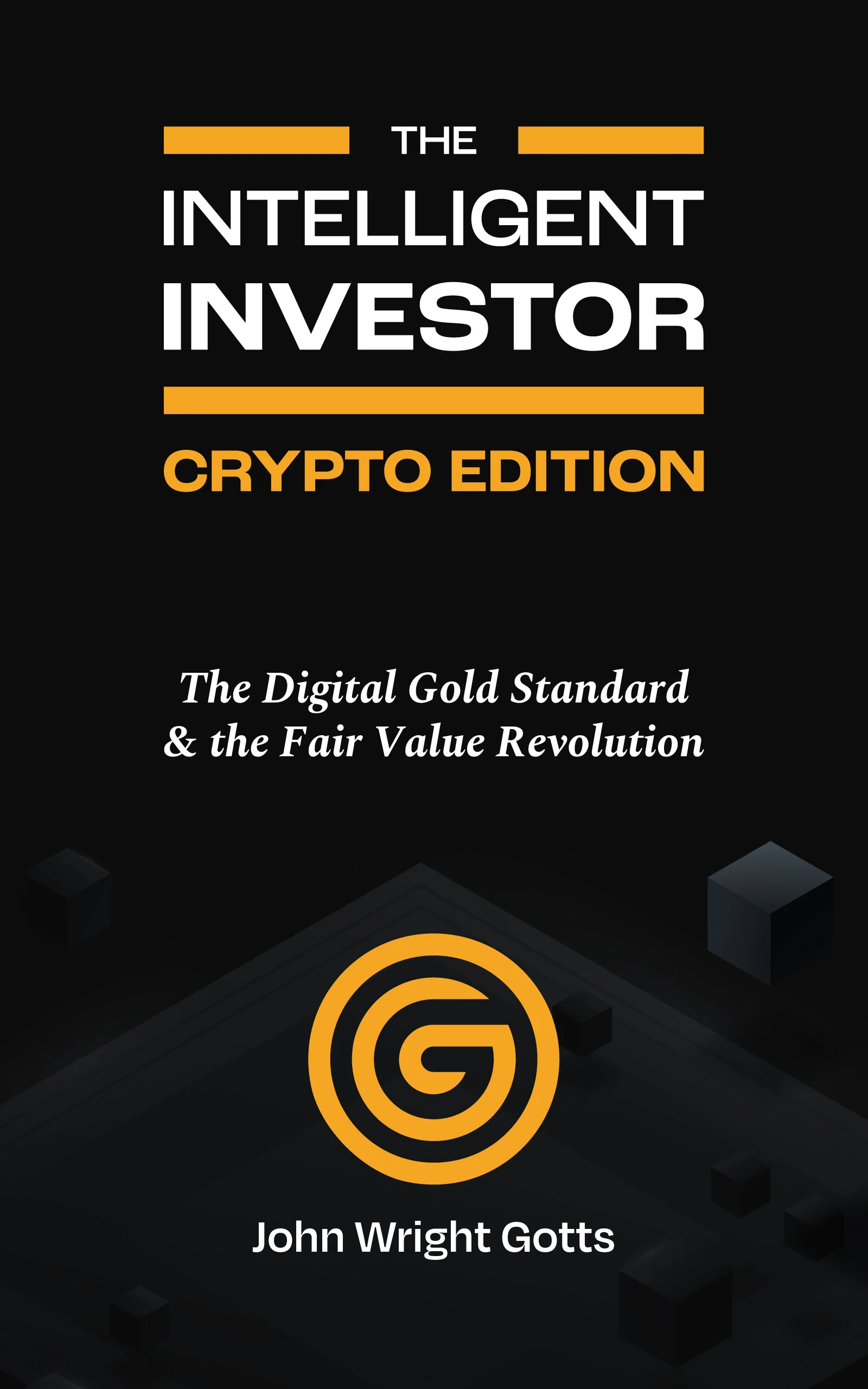 The Intelligent Investor (Crypto Edition)